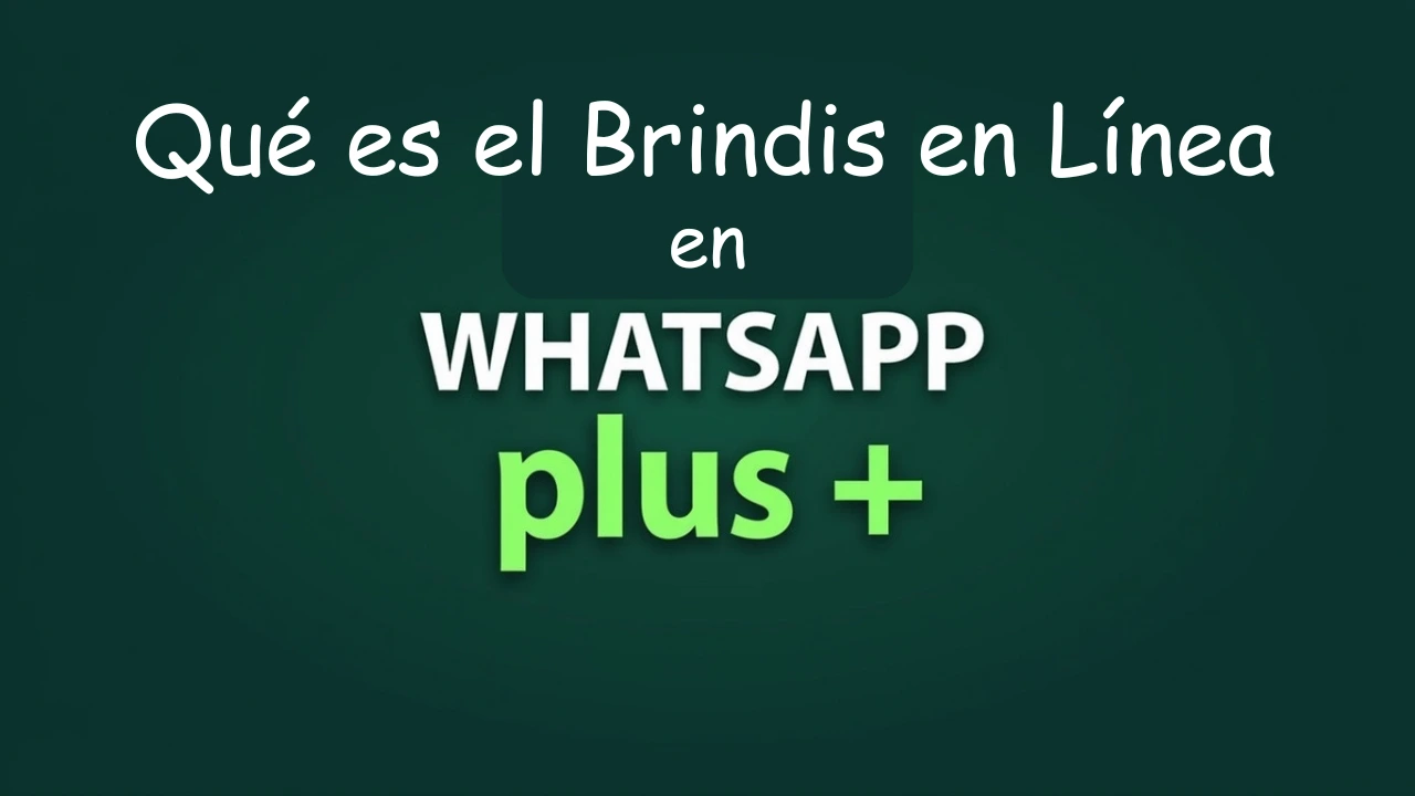 Qué es el Brindis en Línea en WhatsApp Plus